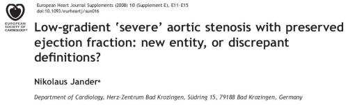 Low gradient aortic stenosis preserved ejection fraction