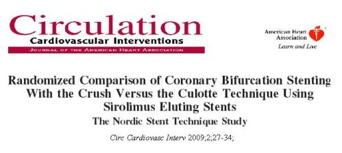 NORDIC CULOTTE TECHNIQUE FOR BIFURCATION STENTING