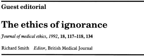 medical  ethics ignorance based mediicine